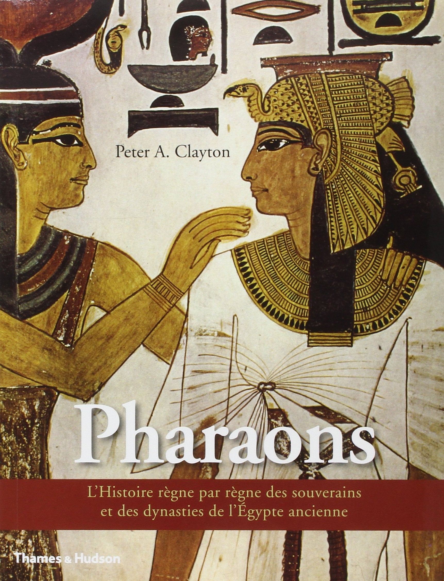 Les Pharaons - L'Histoire règne par règne des souverains et des dynasties de l'Egypte ancienne Photography