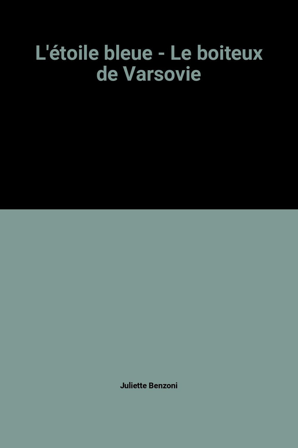 L'étoile bleue - Le boiteux de Varsovie book