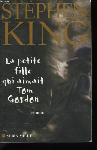 La petite fille qui aimait Tom Gordon book