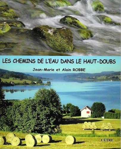 Les chemins de l'eau dans le Haut-Doubs book