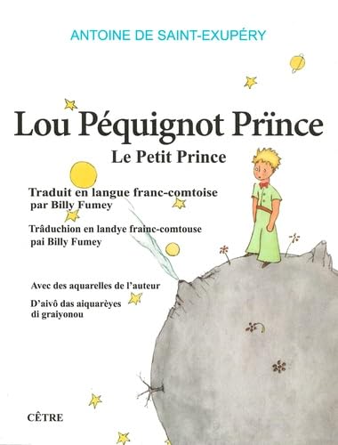 Lou Péquignot Prïnce: Edition en franc-comtois book