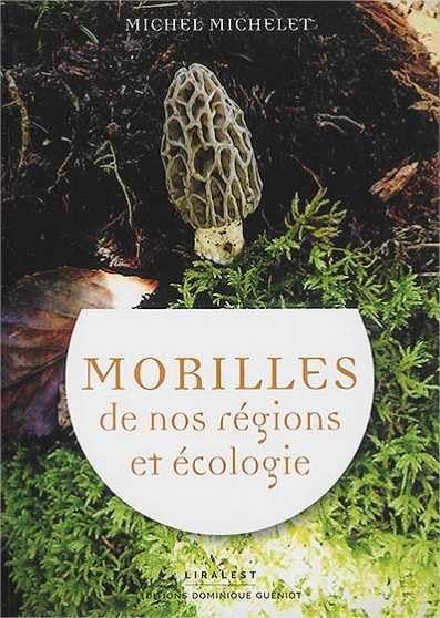 Morilles de nos régions et écologie book