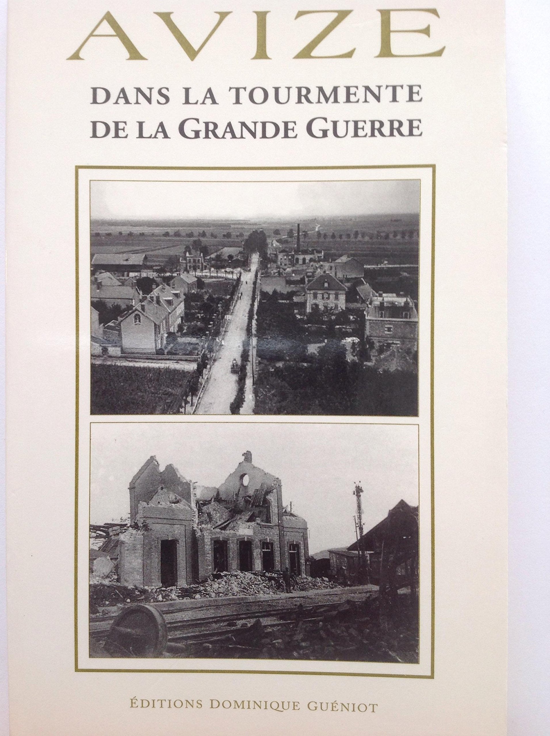 Avize dans la tourmente de la Grande Guerre book
