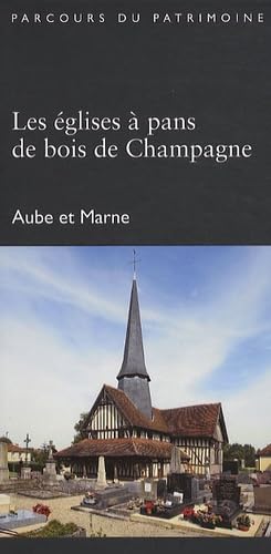 Les églises à pans de bois de Champagne (Aube et Marne) Books