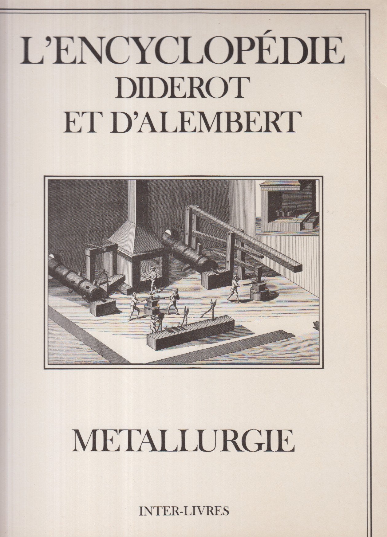 Encyclopédie Diderot et d'Alembert. Vol. 42. Métallurgie Books