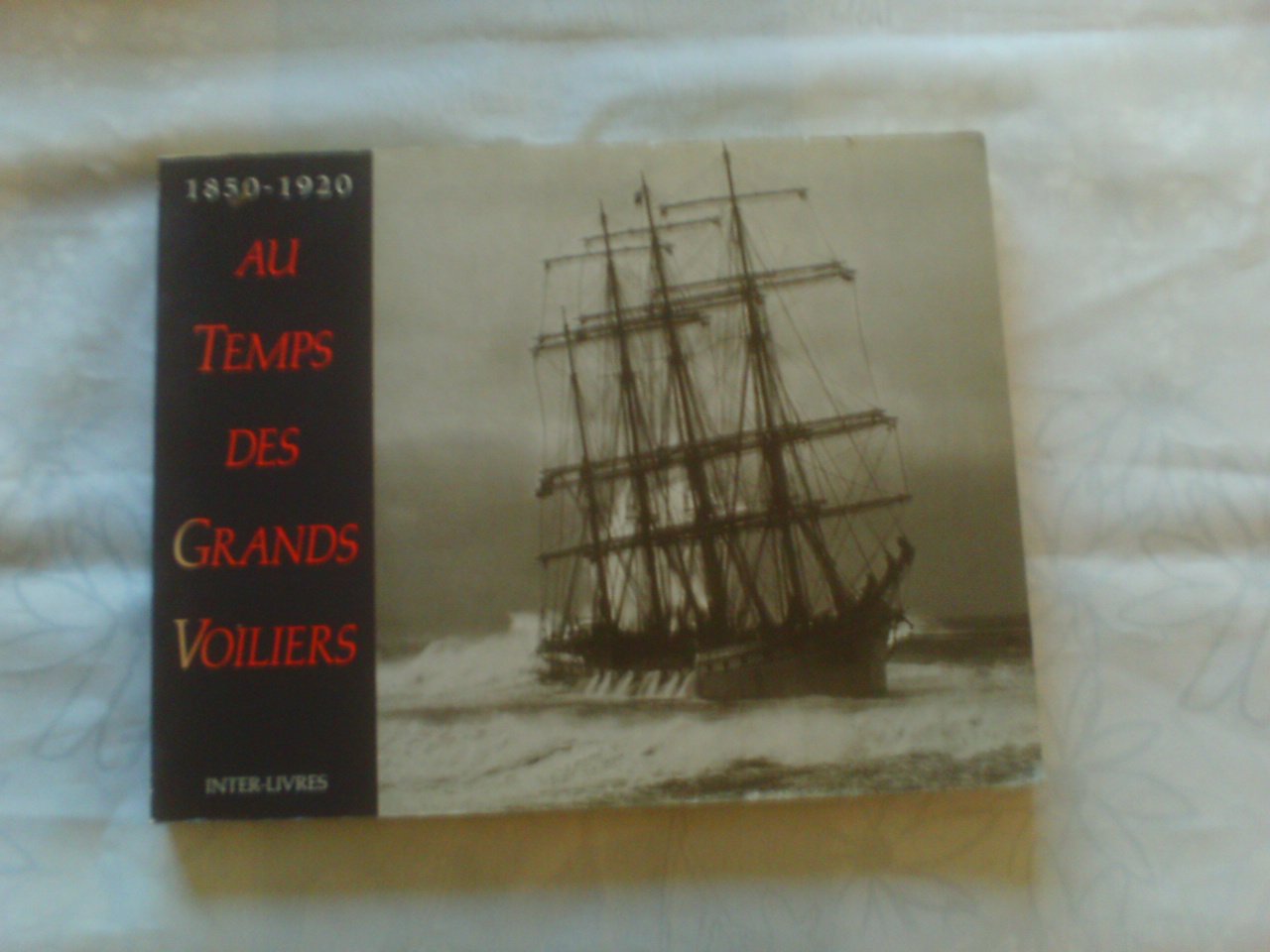 Au temps des grands voiliers 1850-1920 Books