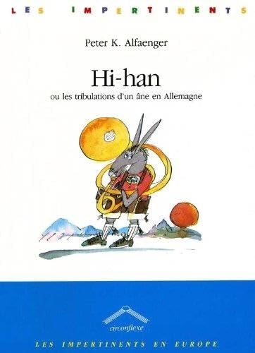 Hi-han ou les tribulations d'un âne en Allemagne book