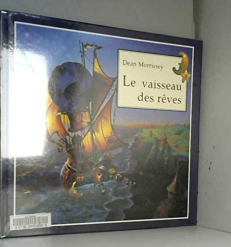 Le vaisseau des rêves book