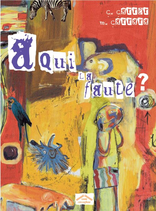 Product Image: A qui la faute ?
