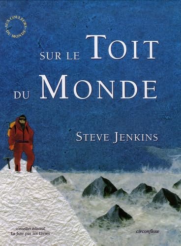 Sur le toit du monde: A la conquête du Mont Everest Books