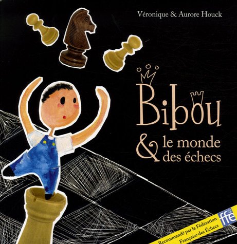 Bibou et le monde des échecs Books