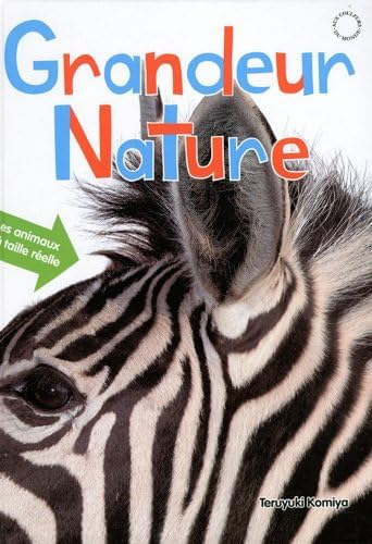 Grandeur nature: Les animaux à taille réelle Non-fiction