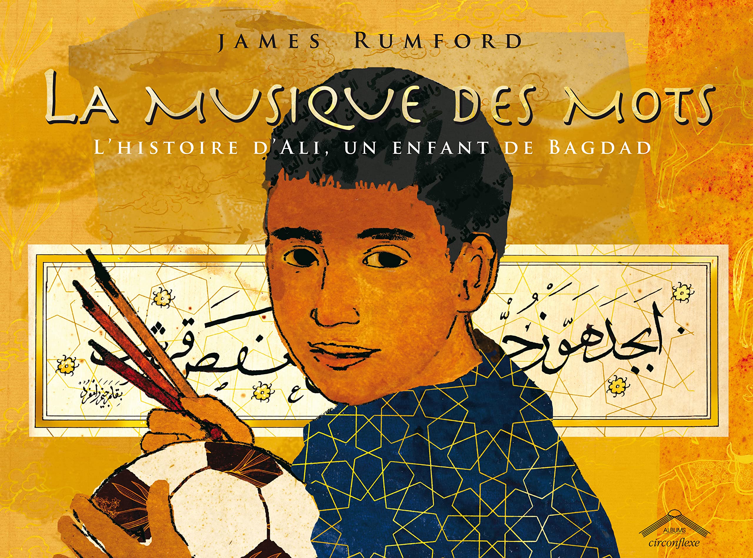 La musique des mots: L'histoire d'Ali, un enfant de Bagdad book