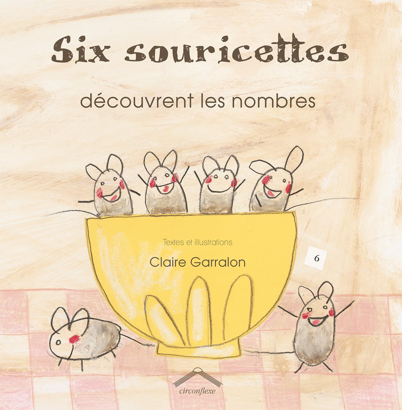 Six souricettes découvrent les nombres book