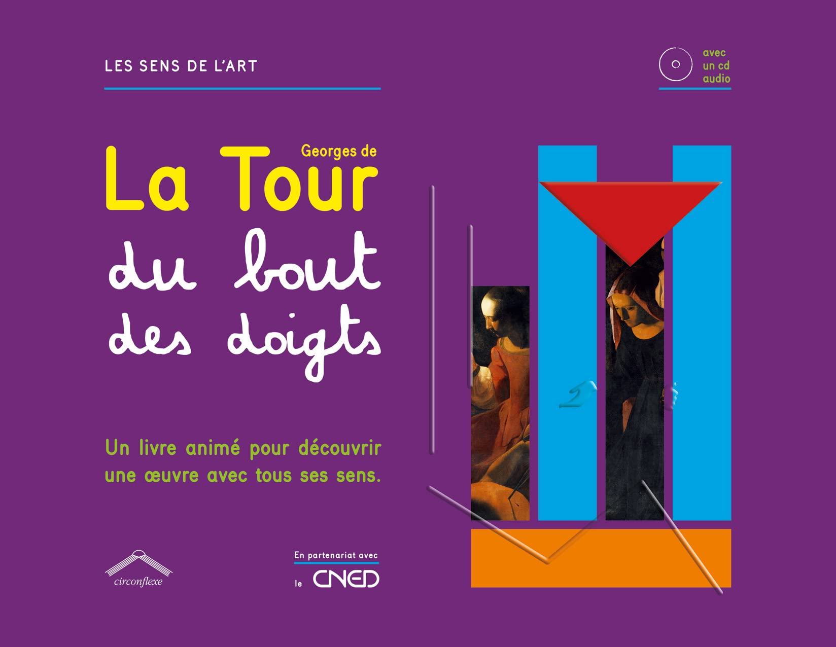 Georges de la tour du bout des doigts avec cd audio book