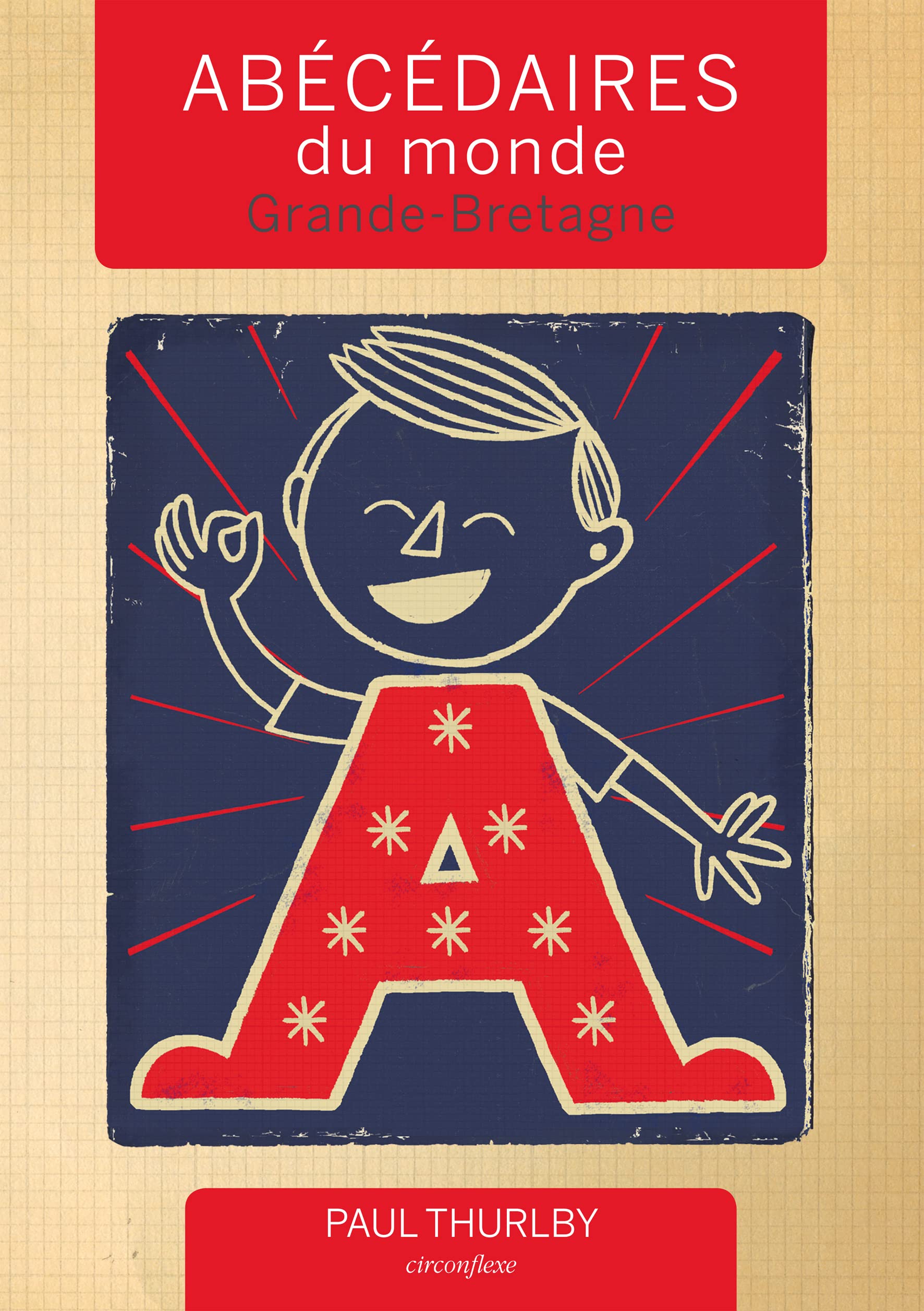 Abécédaires du monde Grande-bretagne Non-fiction