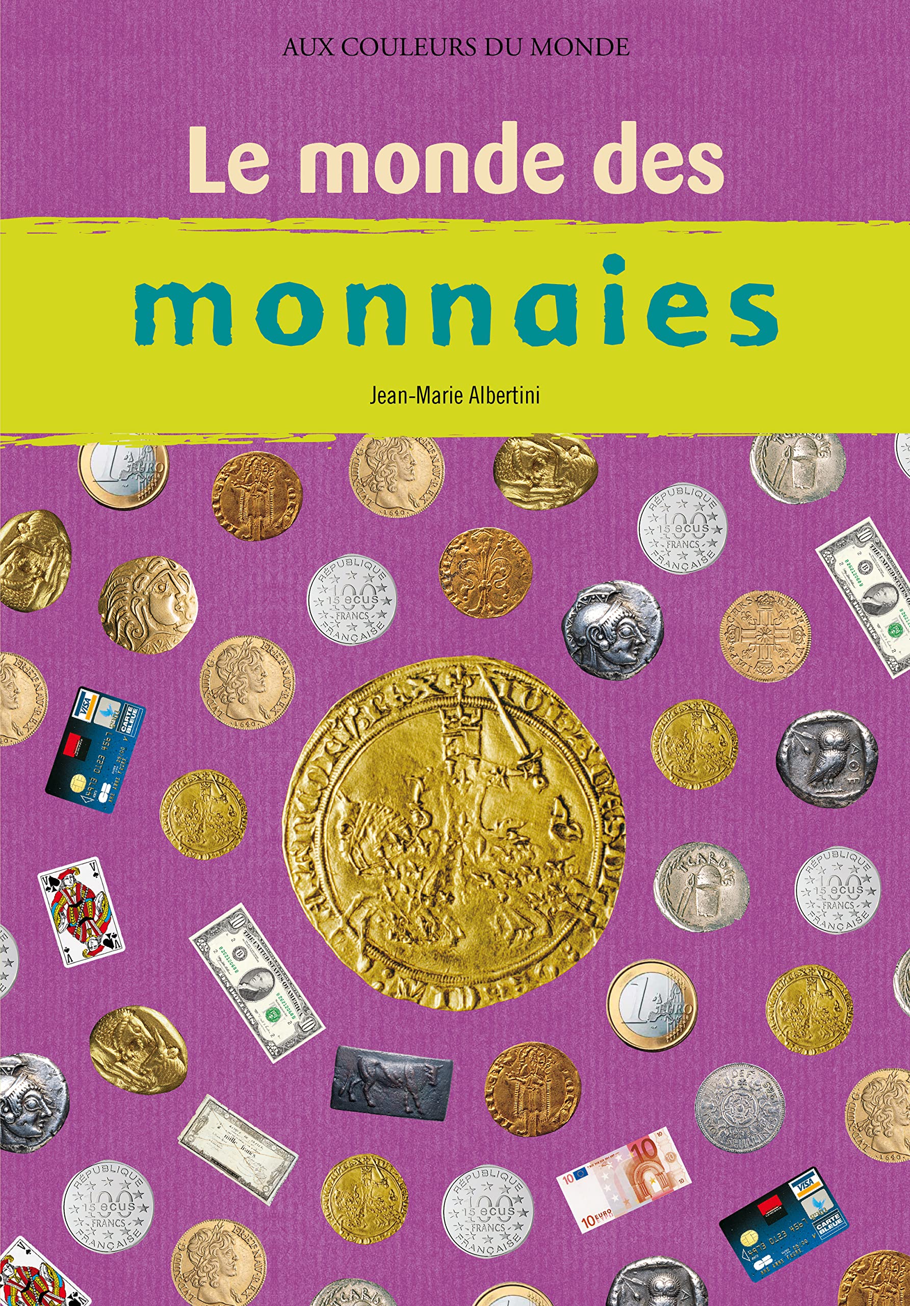 Le Monde des monnaies Children's books