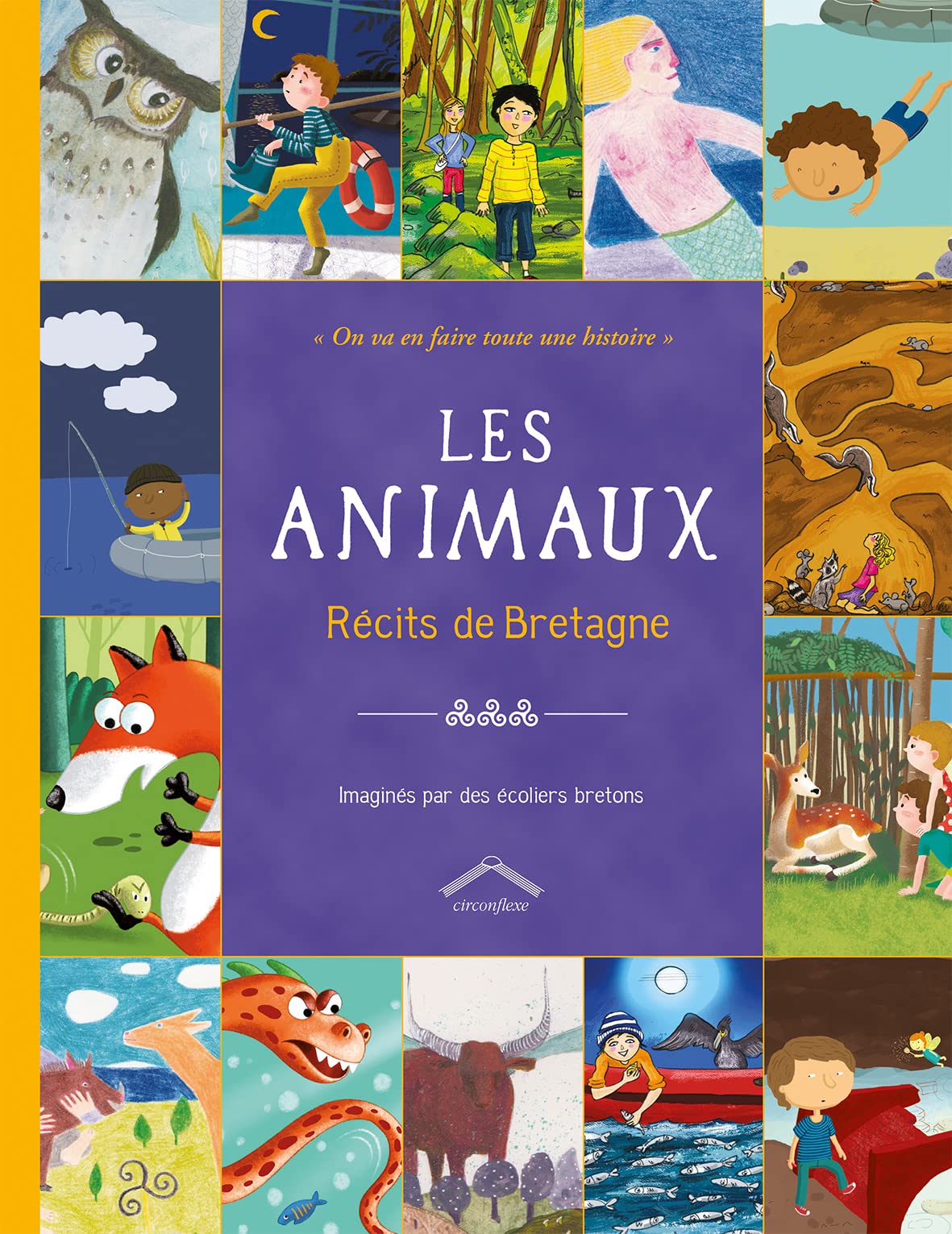 Les animaux: Récit de Bretagne imaginés par des écoliers bretons book