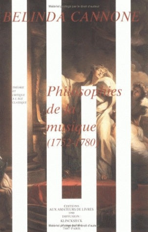 Philosophies de la musique : 1752-1789 book