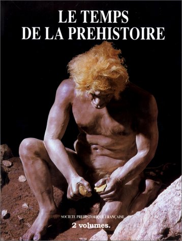Le temps de la prehistoire 2 vol (Archeologia) Books