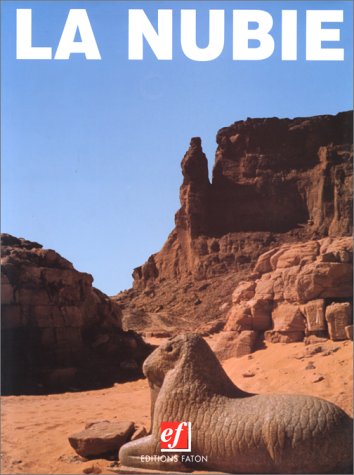 La Nubie: L'archéologie au Soudan Books