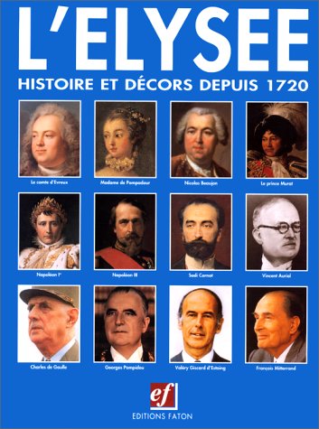 Elysee histoire et décors depuis 1720 Books