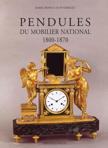 Pendules du mobilier national: 1800-1870 Books
