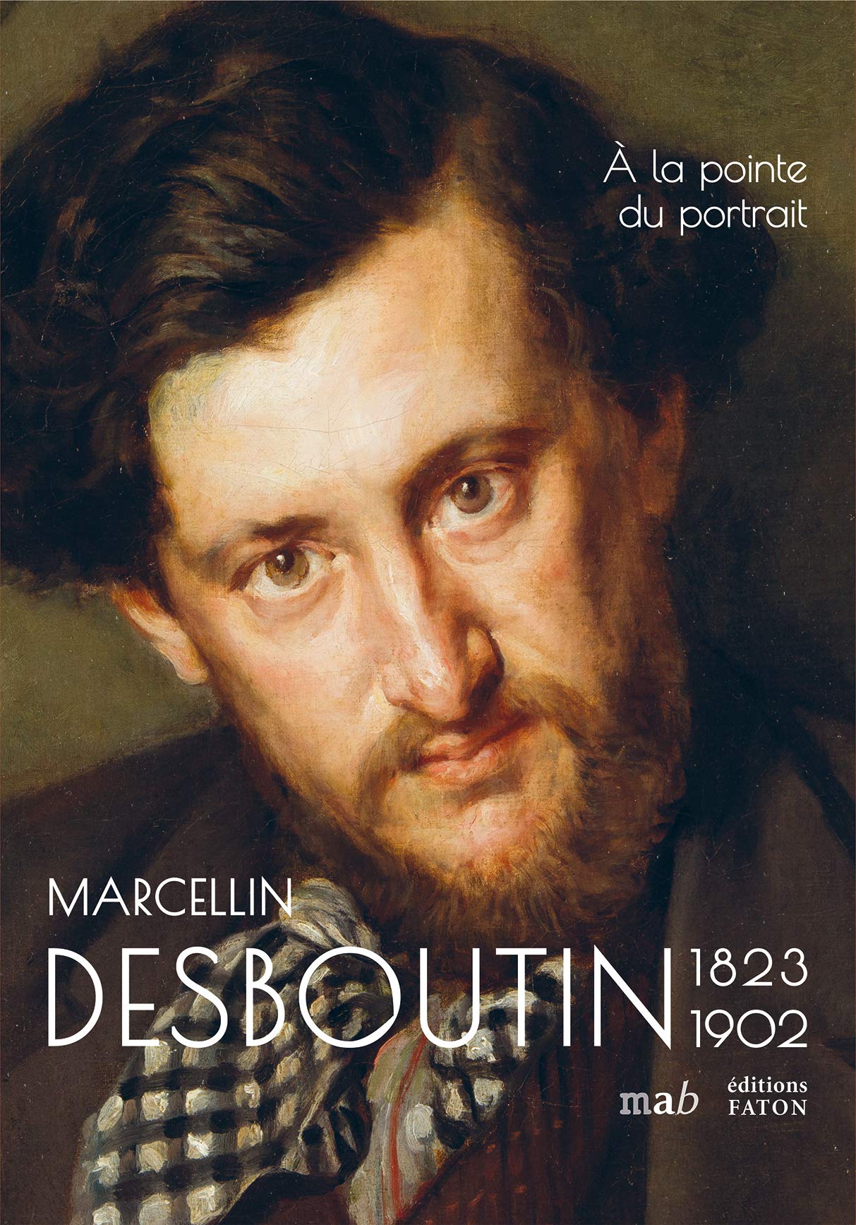 Marcellin Desboutin (1823-1902): A la pointe du portrait book