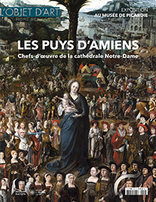 Les Puys d'Amiens : chefs-d'oeuvre de la cathédrale Notre-Dame Politics & History