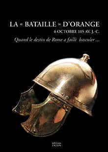 La bataille d'Orange : Rome en péril, 6 octobre 105 avant J.-C. Books