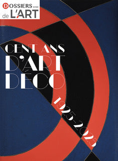 Dossier de l'art, n° 333. Cent ans d'Art déco, 1925-2025 Film, Art & Culture