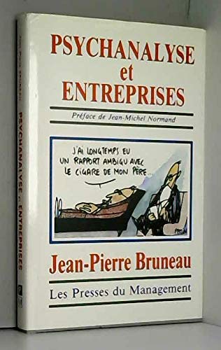 Psychanalyse et entreprises : creation, developpement et transmission des pme (P.M. Affaires) Books