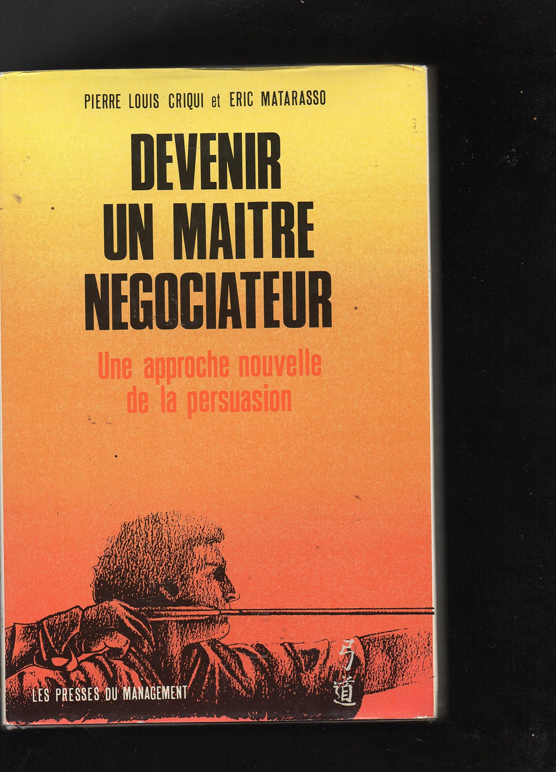 DEVENIR UN MAITRE NEGOCIATEUR Books