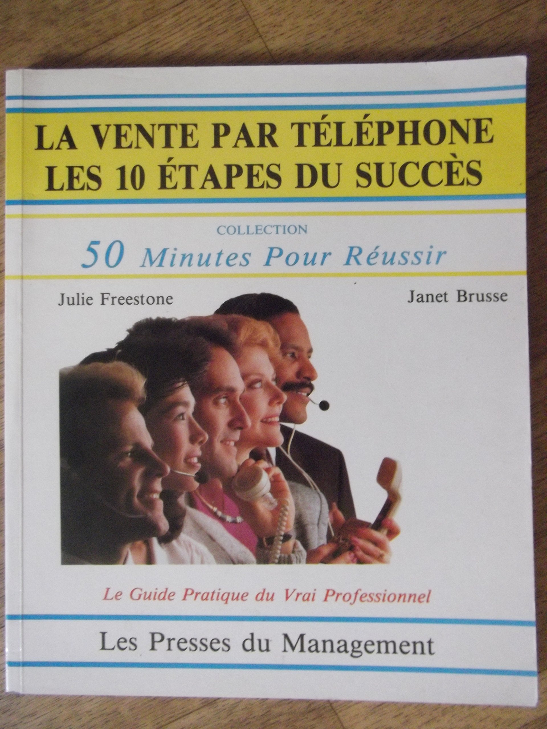 La vente par téléphone / les 10 etapes du succes (.) Books