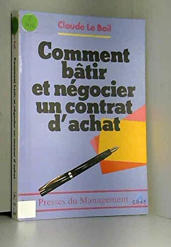 Comment Batir Et Negocier Un Contrat D'Achat book