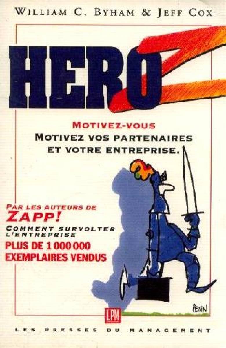 Héro Z : motivez-vous, vos partenaires, votre entreprise book