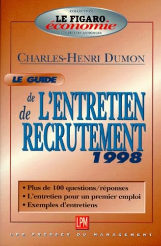 Guide de l'entretien de recrutement 1998 Books