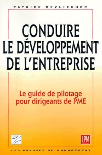 Conduire le développement de l'entreprise ou Conduire en situation de développement optimal book