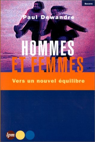 Hommes et femmes: Vers un nouvel équilibre Books