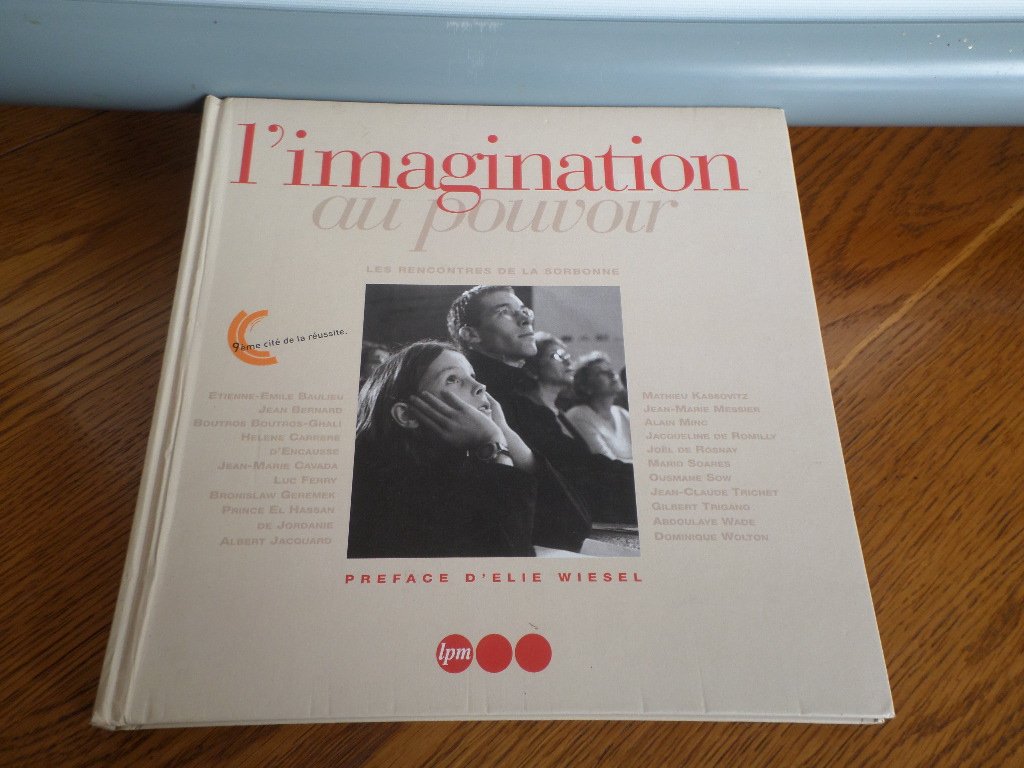 L'Imagination au pouvoir : les rencontres de la Sorbonne book