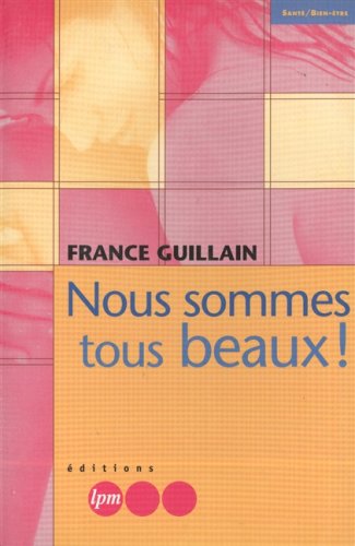 Nous sommes tous beaux ! Books