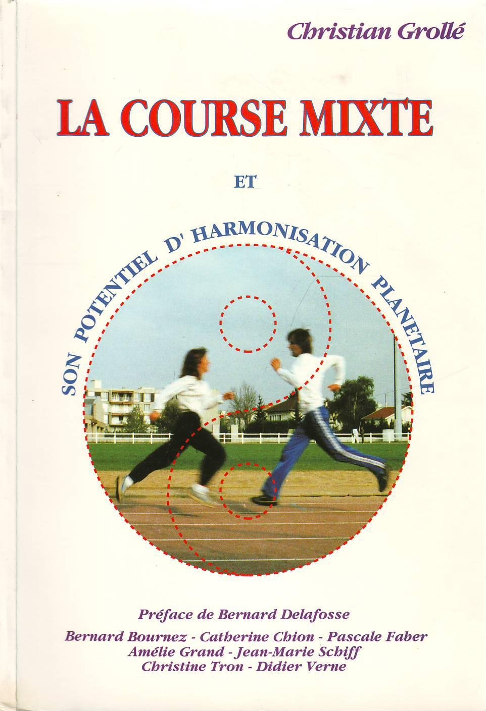 La Course Mixte et potentiel d'harmonisation planétaire book
