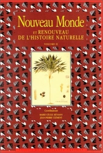 Nouveau Monde et renouveau de l’histoire naturelle T.2 book