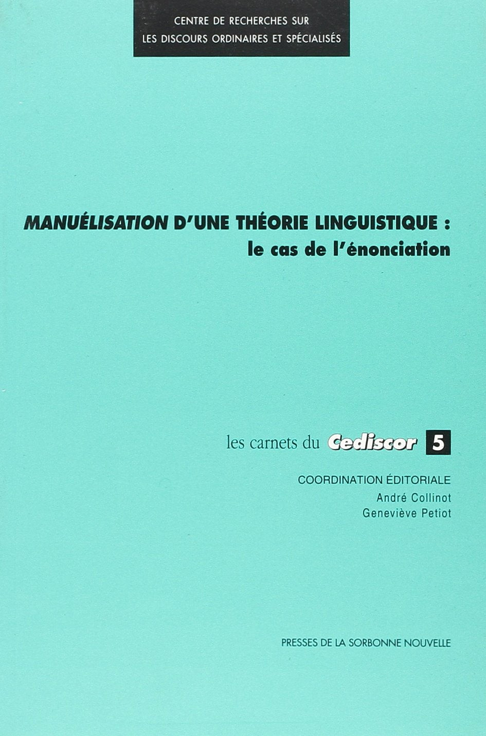 Manuélisation d'une théorie linguistique. Le cas de l'énonciation book