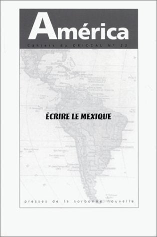 Ecrire le Mexique. America, numéro 22 book