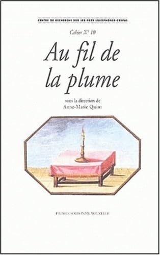 FIL DE LA PLUME (AU). L'EPISTOLAIRE DANS LE MONDE LUSOPHONE book