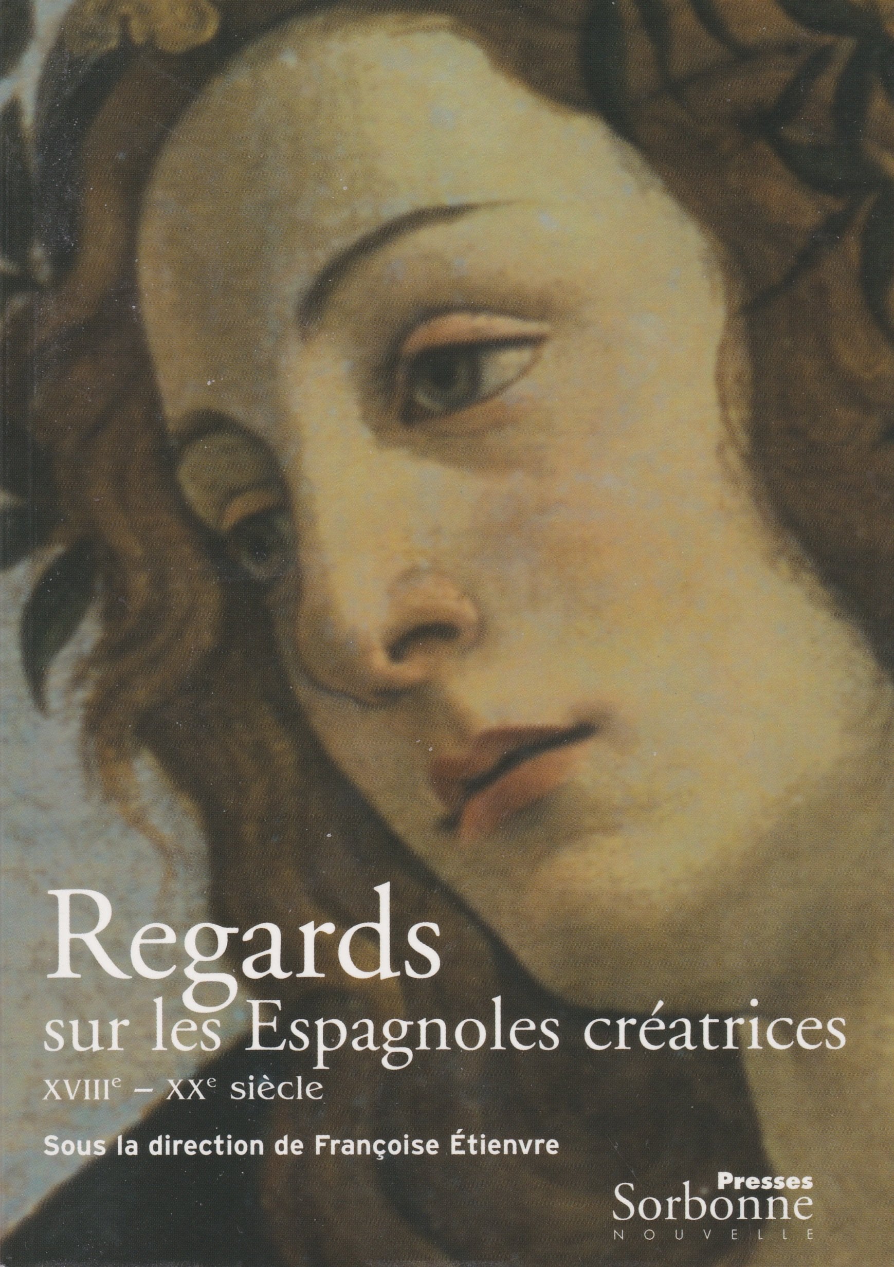Regards sur les Espagnoles créatrices (18e-20e siècles) book