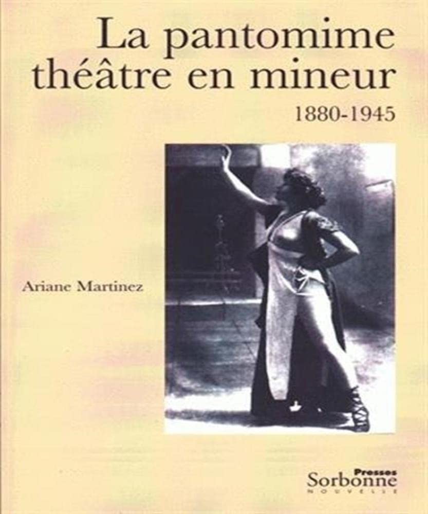 La pantomime, théâtre en mineur : 1880-1945 Film, Art & Culture