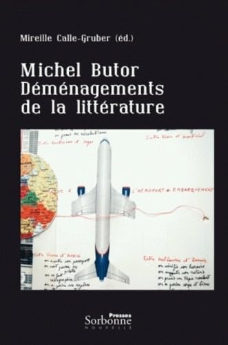 Michel Butor, déménagements de la littérature book