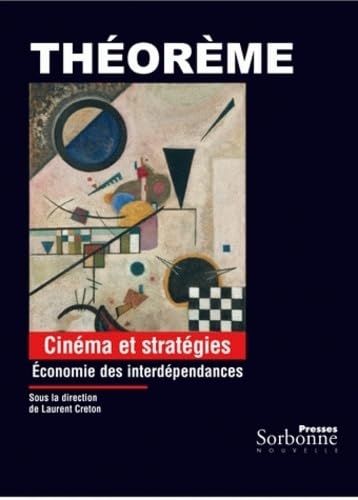 Cinéma et stratégies : Economie des interdépendances Essays & Short Stories